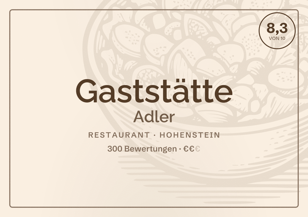 Illustriertes Poster von Gaststätte Adler, Restaurant in Hohenstein: Bewertung 8,3 von 10 aus 300 Bewertungen, Preisniveau €€