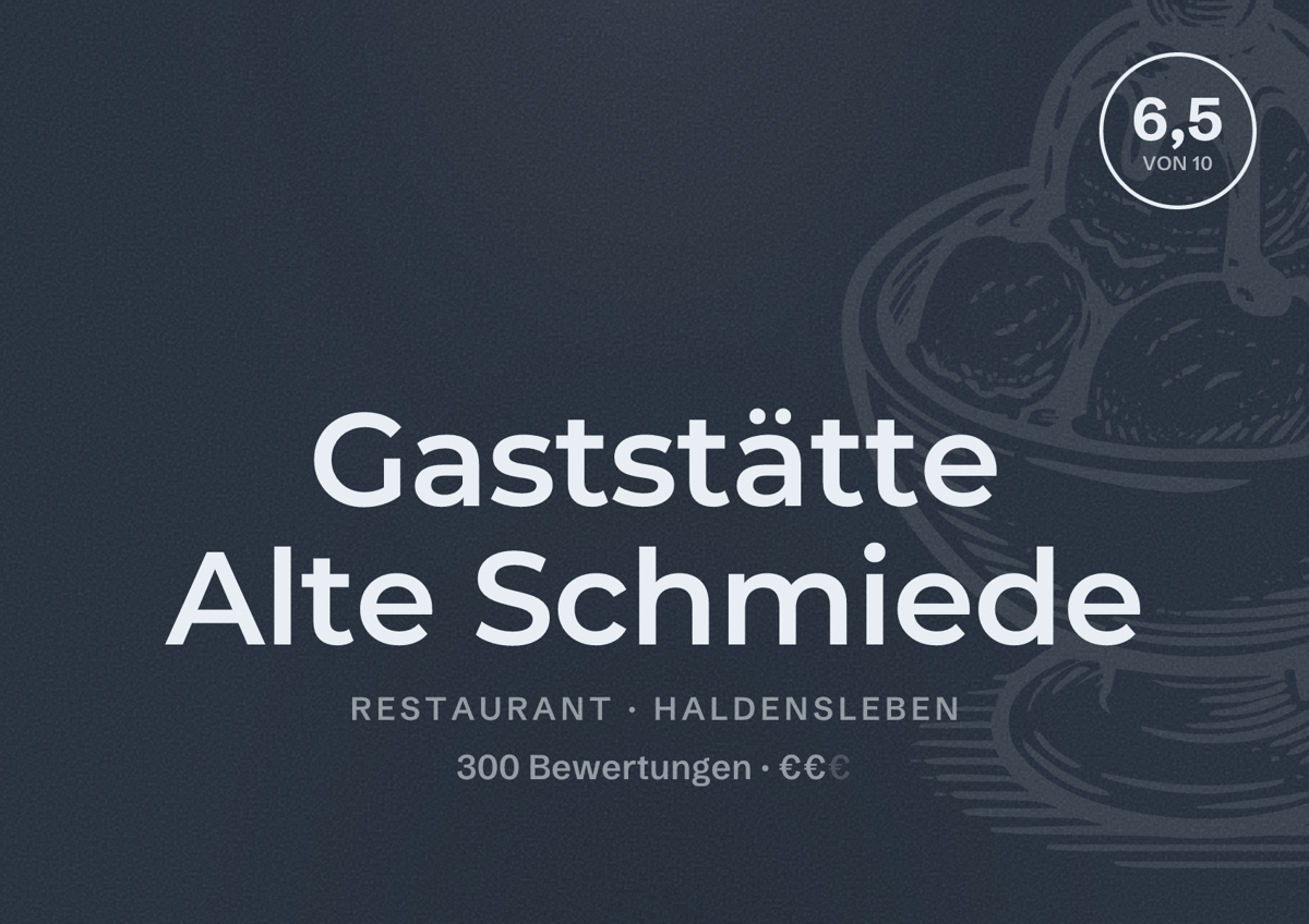 Illustriertes Poster von Gaststätte Alte Schmiede, Restaurant in Haldensleben: Bewertung 6,5 von 10 aus 300 Bewertungen, Preisniveau €€