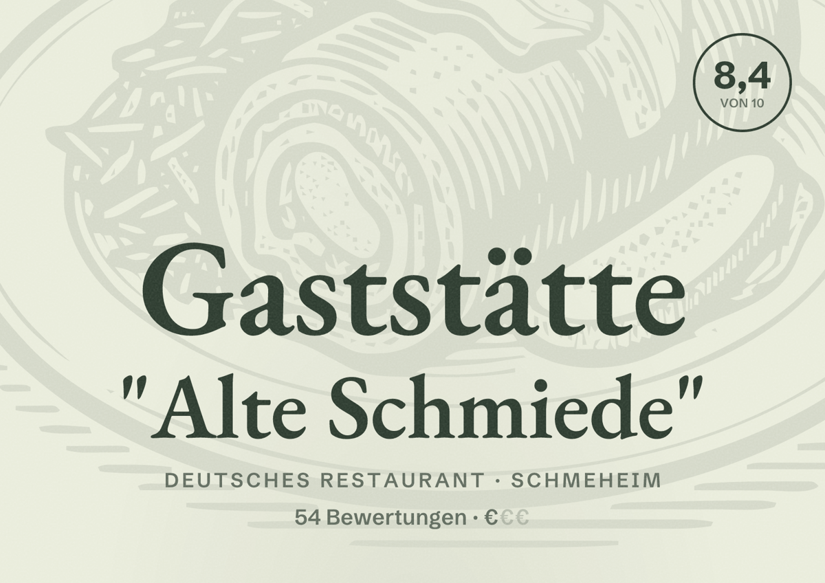 Illustriertes Poster von Gaststätte "Alte Schmiede", Deutsches Restaurant in Schmeheim: Bewertung 8,4 von 10 aus 54 Bewertungen, Preisniveau €