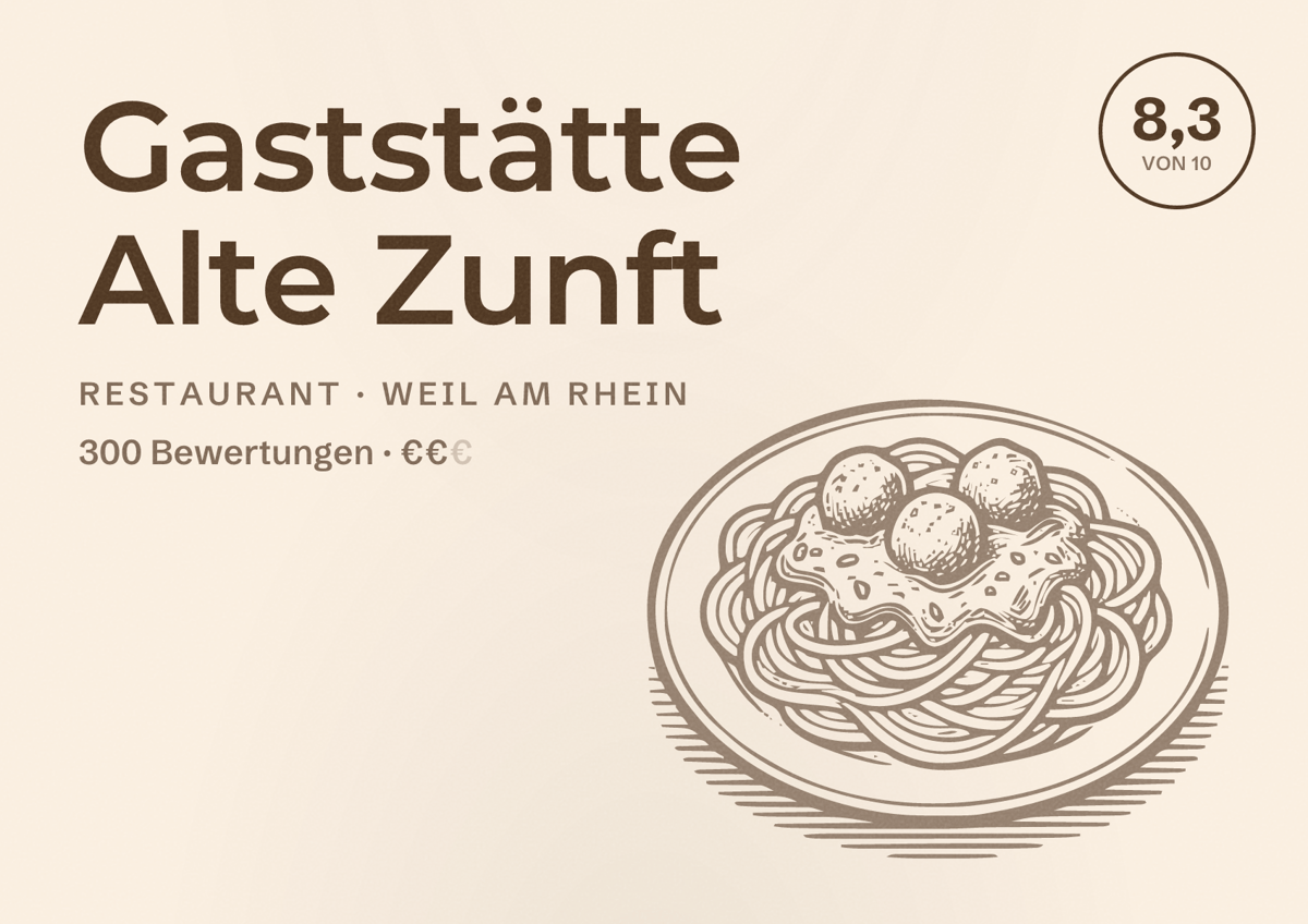 Illustriertes Poster von Gaststätte Alte Zunft, Restaurant in Weil am Rhein: Bewertung 8,3 von 10 aus 300 Bewertungen, Preisniveau €€