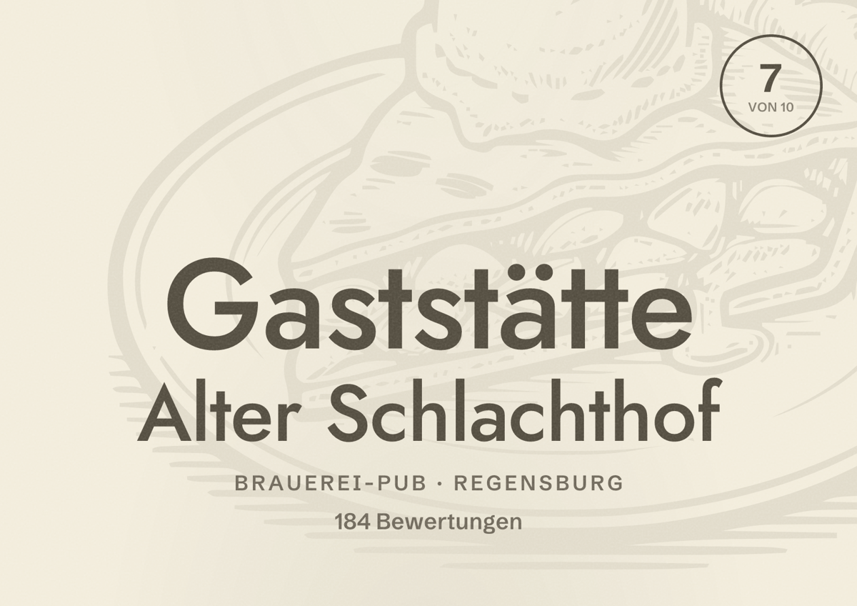 Illustriertes Poster von Gaststätte Alter Schlachthof, Brauerei-Pub in Regensburg: Bewertung 7 von 10 aus 184 Bewertungen