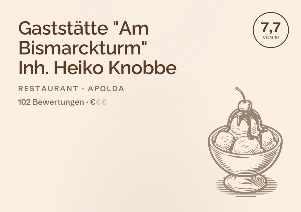 Illustriertes Poster von Gaststätte "Am Bismarckturm" Inh. Heiko Knobbe, Restaurant in Apolda: Bewertung 7,7 von 10 aus 102 Bewertungen, Preisniveau €