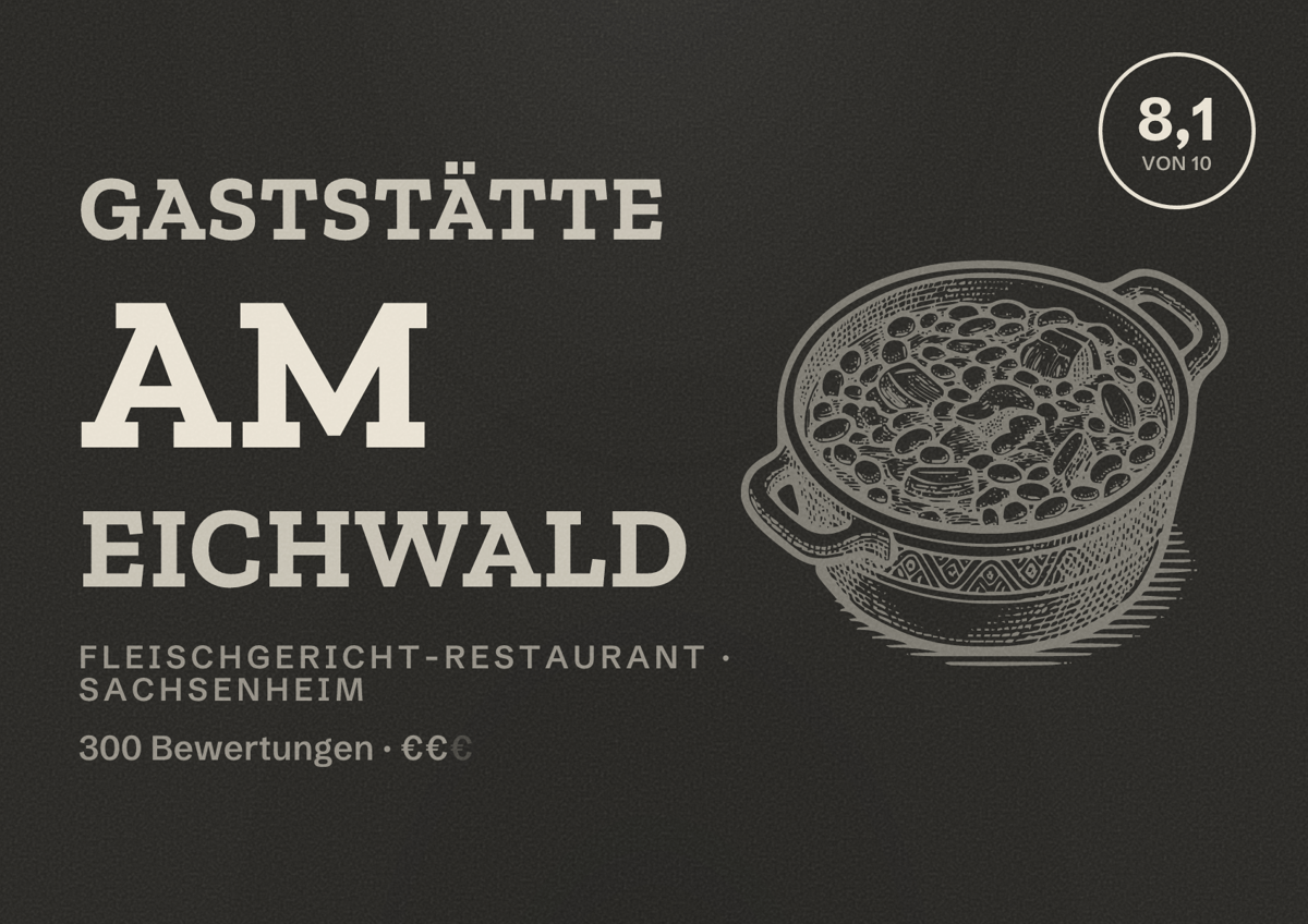 Illustriertes Poster von Gaststätte am Eichwald, Fleischgericht-Restaurant in Sachsenheim: Bewertung 8,1 von 10 aus 300 Bewertungen, Preisniveau €€