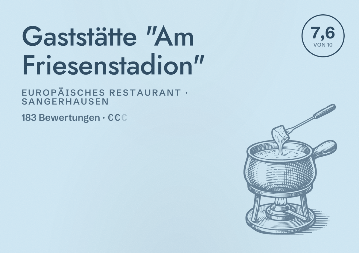 Illustriertes Poster von Gaststätte "Am Friesenstadion", Europäisches Restaurant in Sangerhausen: Bewertung 7,6 von 10 aus 183 Bewertungen, Preisniveau €€