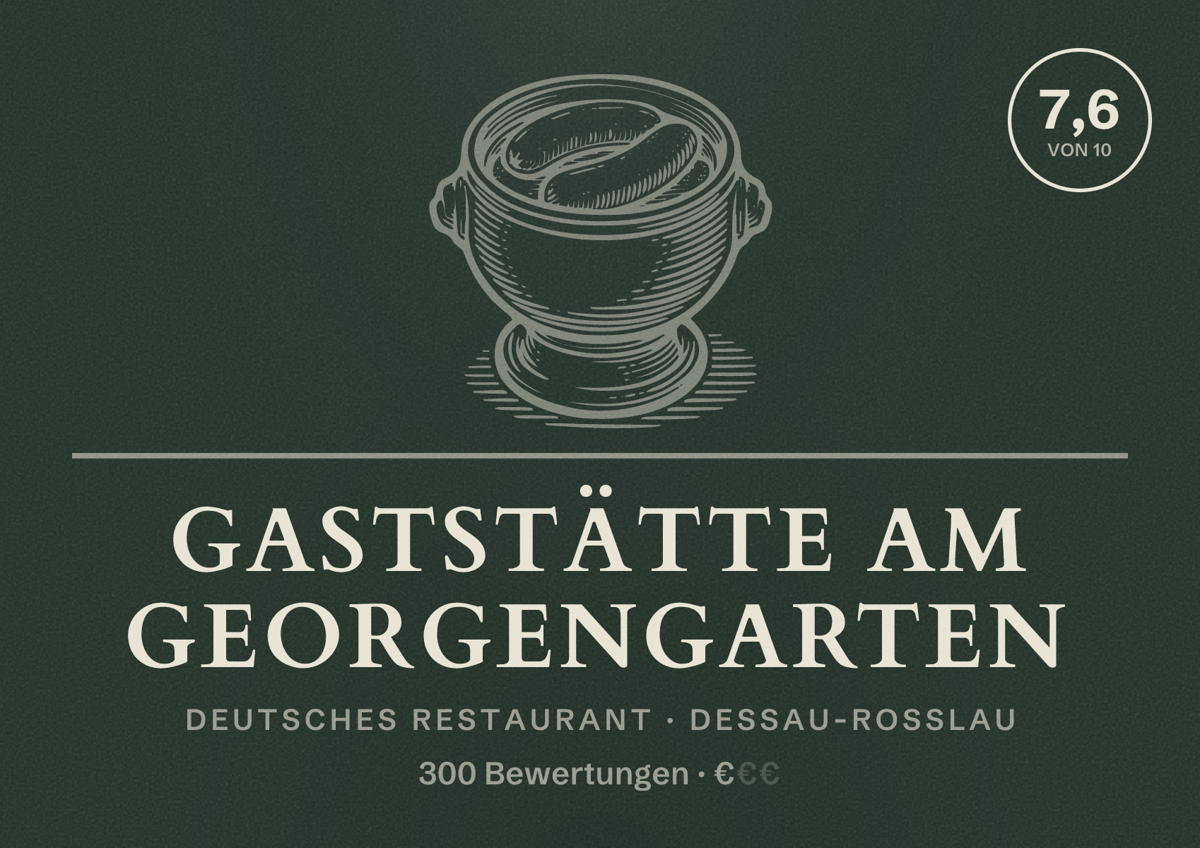 Illustriertes Poster von Gaststätte Am Georgengarten, Deutsches Restaurant in Dessau-Roßlau: Bewertung 7,6 von 10 aus 300 Bewertungen, Preisniveau €