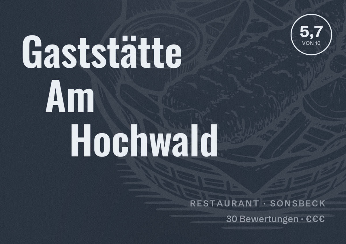 Illustriertes Poster von Gaststätte Am Hochwald, Restaurant in Sonsbeck: Bewertung 5,7 von 10 aus 30 Bewertungen, Preisniveau €€€