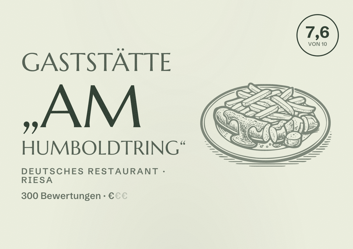 Illustriertes Poster von Gaststätte „Am Humboldtring“, Deutsches Restaurant in Riesa: Bewertung 7,6 von 10 aus 300 Bewertungen, Preisniveau €