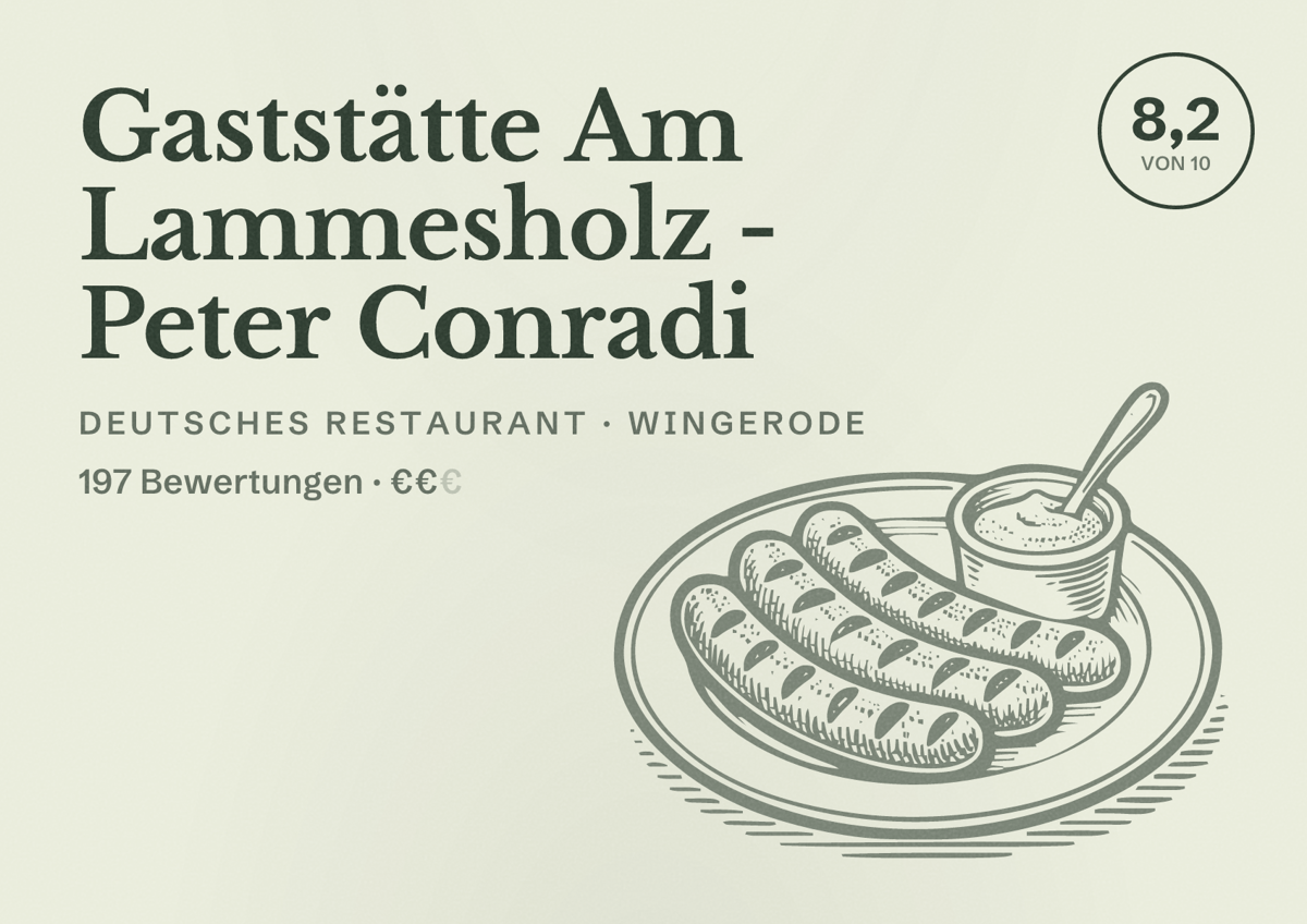 Illustriertes Poster von Gaststätte Am Lammesholz - Peter Conradi, Deutsches Restaurant in Wingerode: Bewertung 8,2 von 10 aus 197 Bewertungen, Preisniveau €€