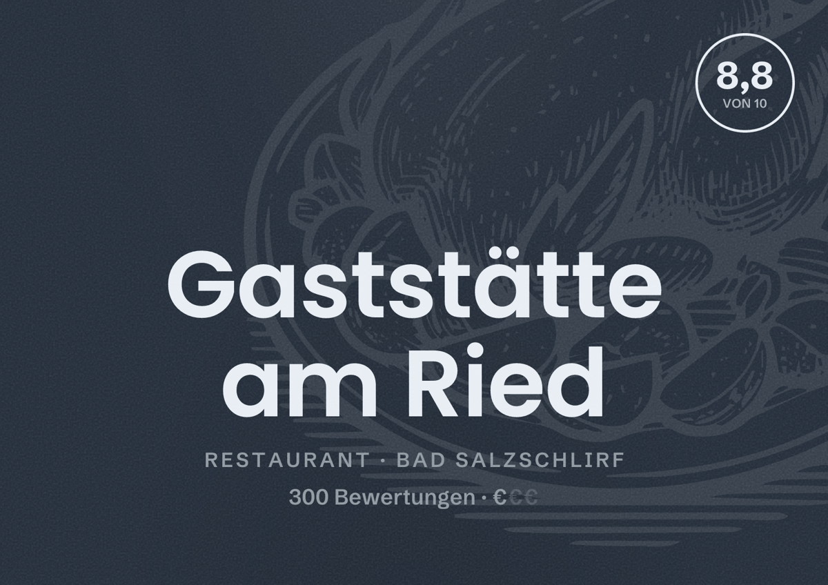 Illustriertes Poster von Gaststätte am Ried, Restaurant in Bad Salzschlirf: Bewertung 8,8 von 10 aus 300 Bewertungen, Preisniveau €