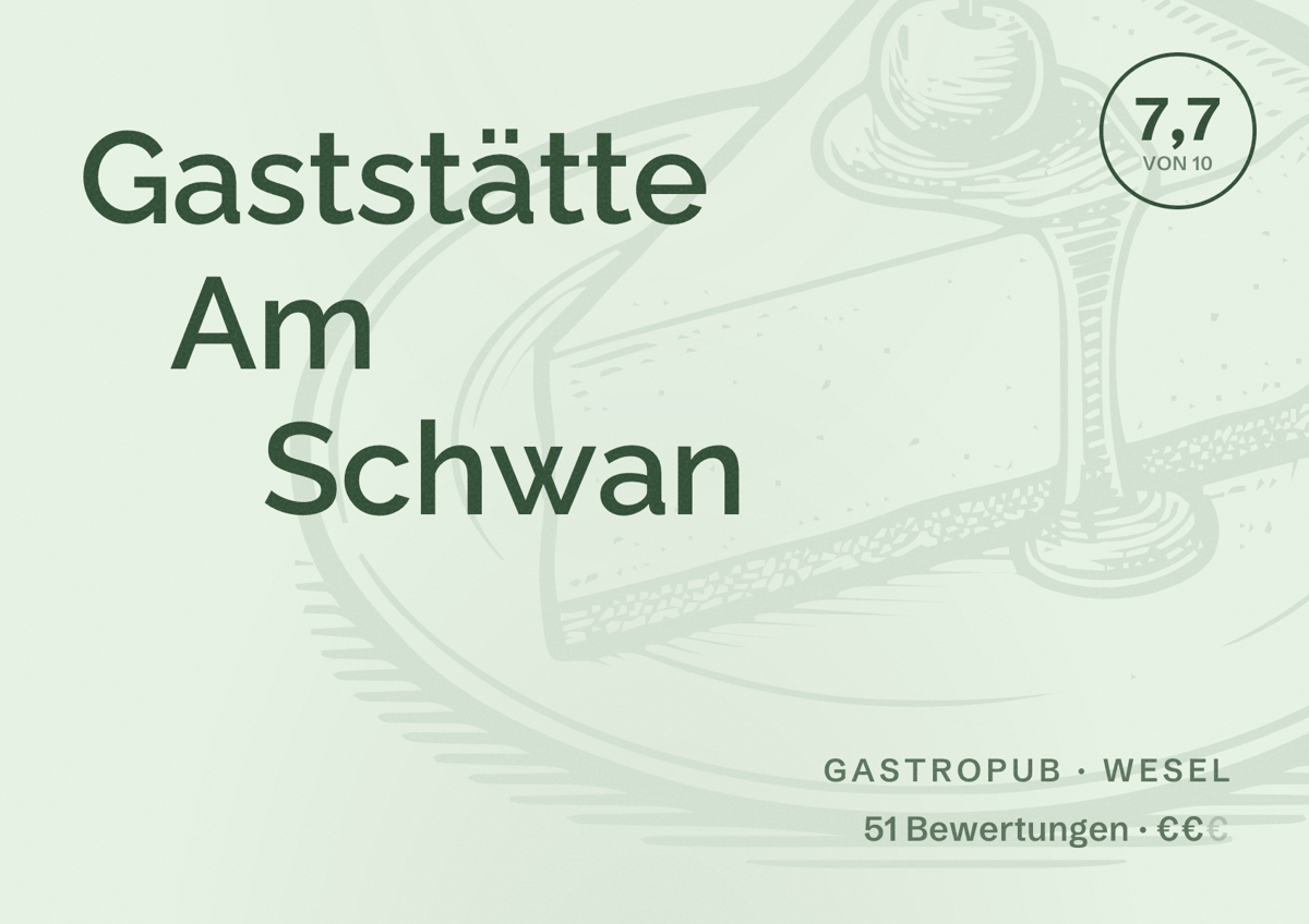 Illustriertes Poster von Gaststätte Am Schwan, Gastropub in Wesel: Bewertung 7,7 von 10 aus 51 Bewertungen, Preisniveau €€