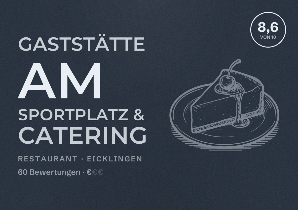Illustriertes Poster von Gaststätte am Sportplatz & Catering, Restaurant in Eicklingen: Bewertung 8,6 von 10 aus 60 Bewertungen, Preisniveau €