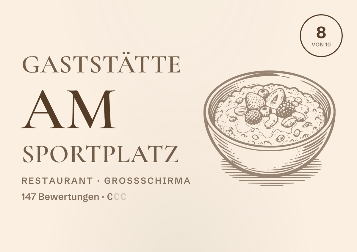 Illustriertes Poster von Gaststätte Am Sportplatz, Restaurant in Großschirma: Bewertung 8 von 10 aus 147 Bewertungen, Preisniveau €