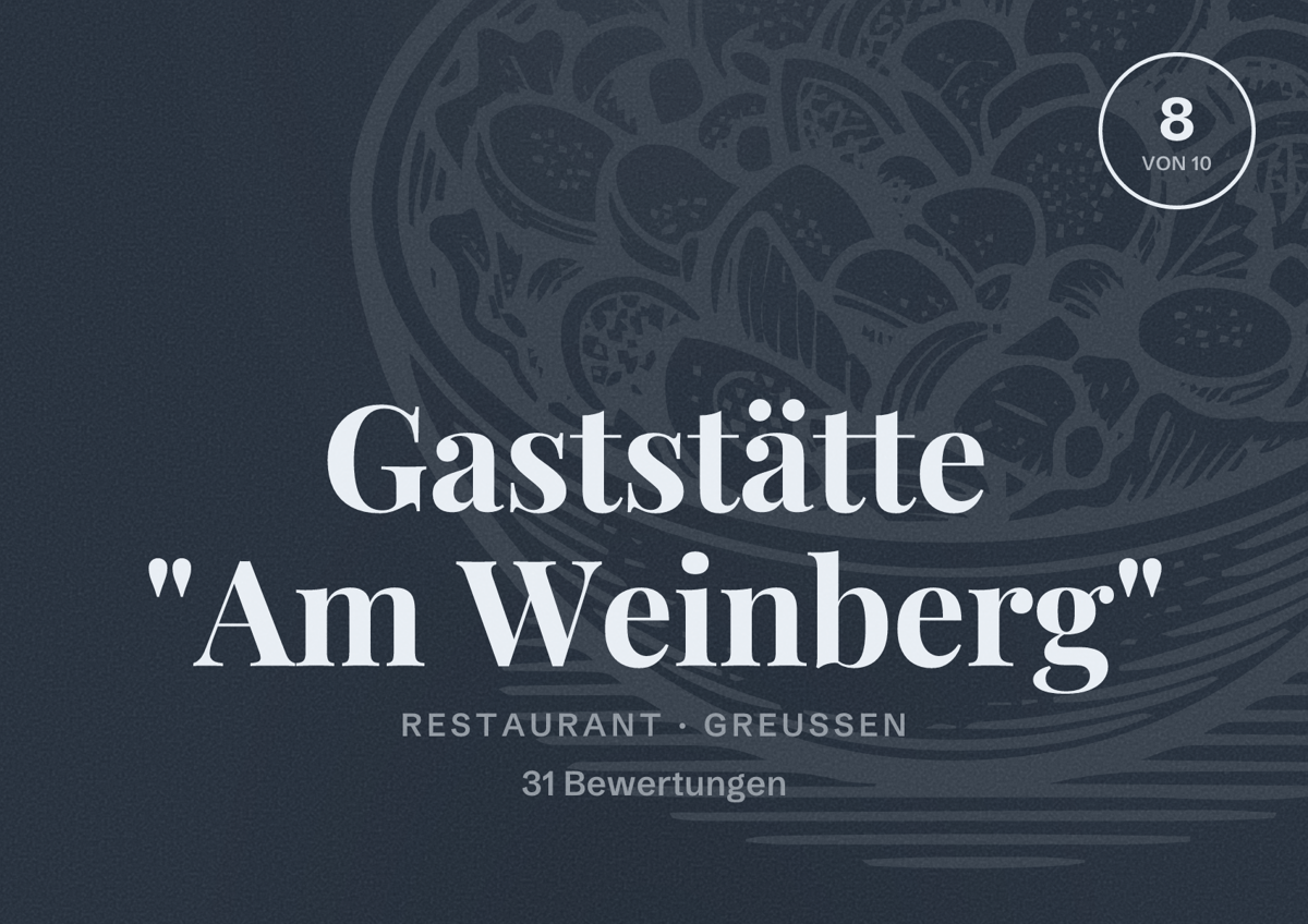 Illustriertes Poster von Gaststätte "Am Weinberg", Restaurant in Greußen: Bewertung 8 von 10 aus 31 Bewertungen