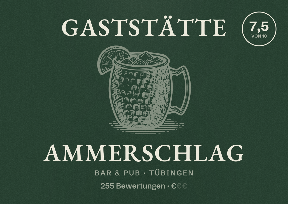 Illustriertes Poster von Gaststätte Ammerschlag, Bar & Pub in Tübingen: Bewertung 7,5 von 10 aus 255 Bewertungen, Preisniveau €