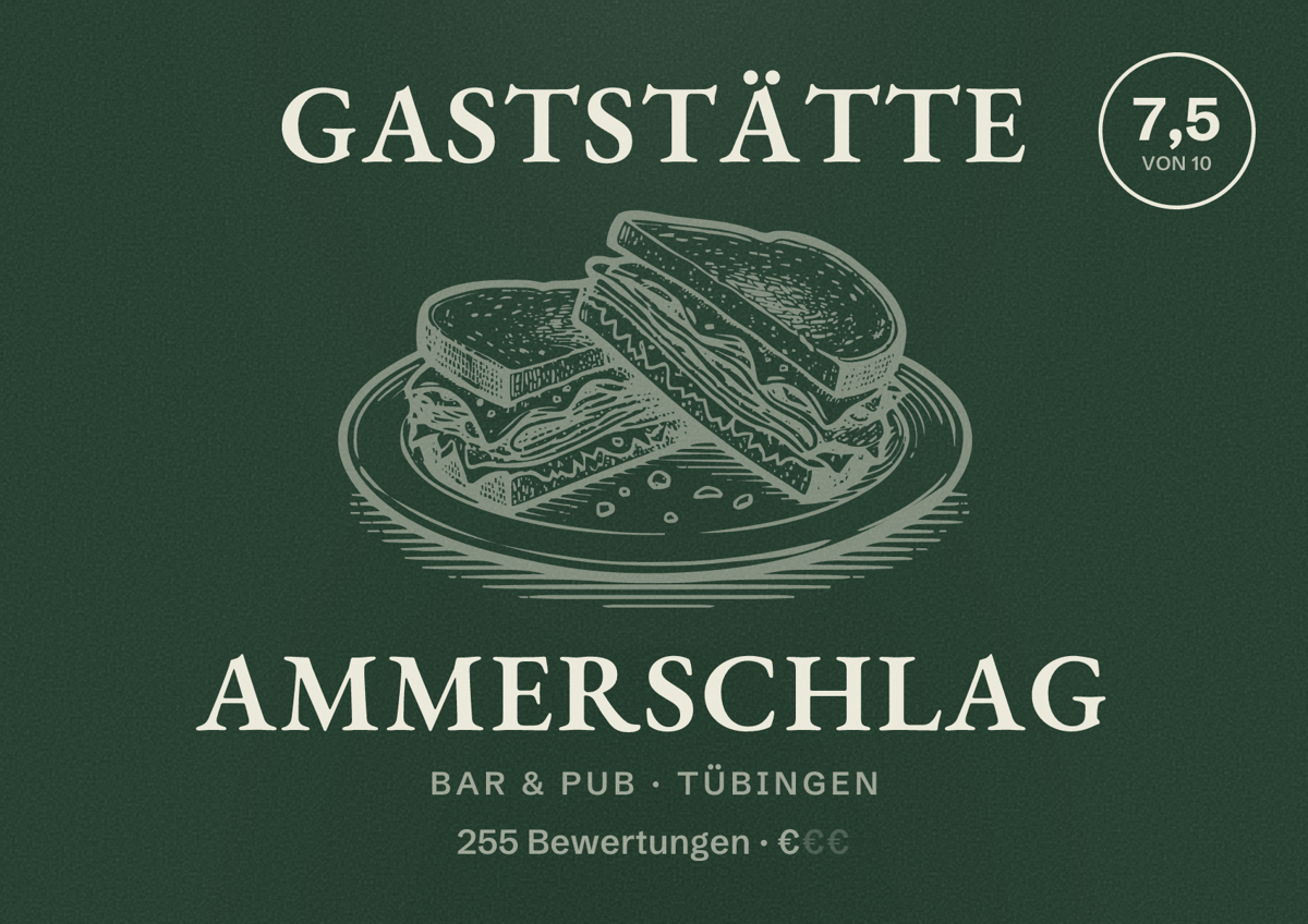 Illustriertes Poster von Gaststätte Ammerschlag, Bar & Pub in Tübingen: Bewertung 7,5 von 10 aus 255 Bewertungen, Preisniveau €
