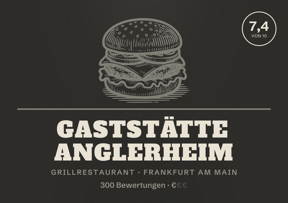 Illustriertes Poster von Gaststätte Anglerheim, Grillrestaurant in Frankfurt am Main: Bewertung 7,4 von 10 aus 300 Bewertungen, Preisniveau €