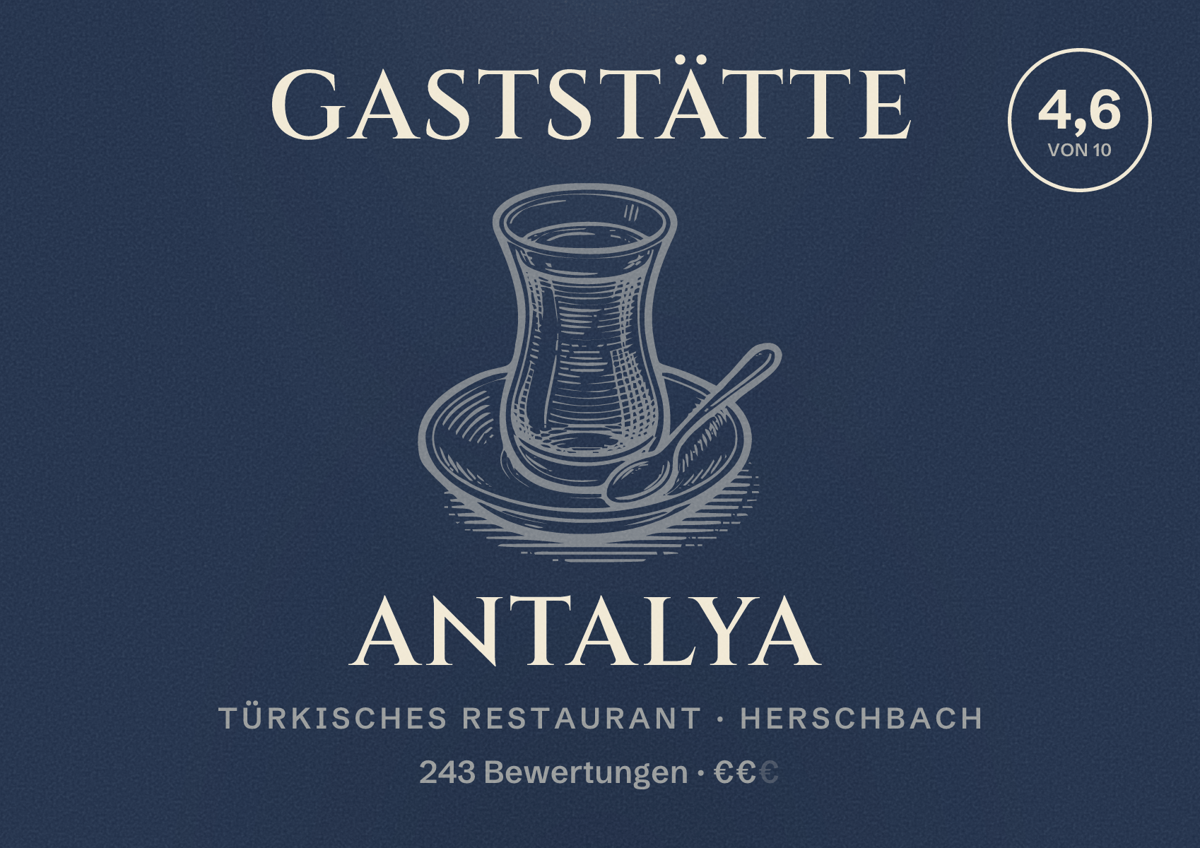 Illustriertes Poster von Gaststätte Antalya, Türkisches Restaurant in Herschbach: Bewertung 4,6 von 10 aus 243 Bewertungen, Preisniveau €€