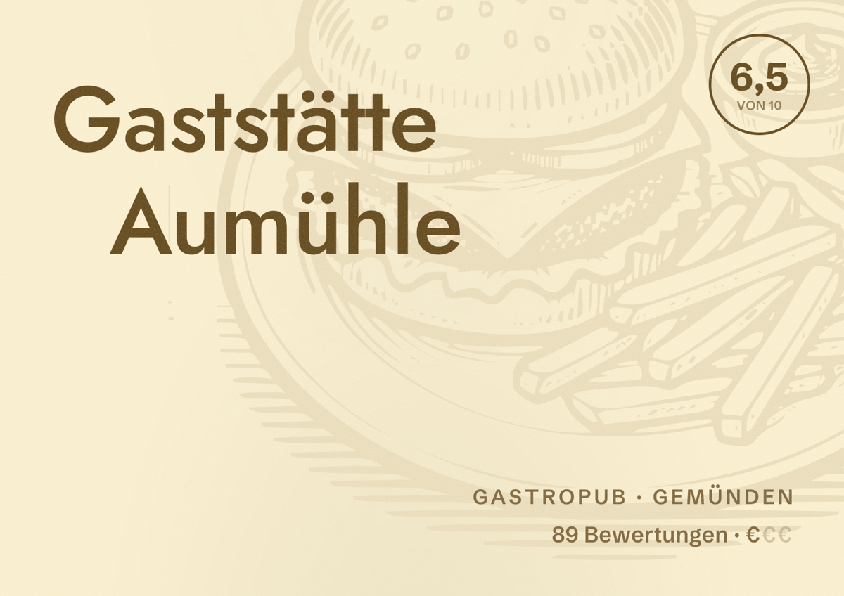 Illustriertes Poster von Gaststätte Aumühle, Gastropub in Gemünden: Bewertung 6,5 von 10 aus 89 Bewertungen, Preisniveau €