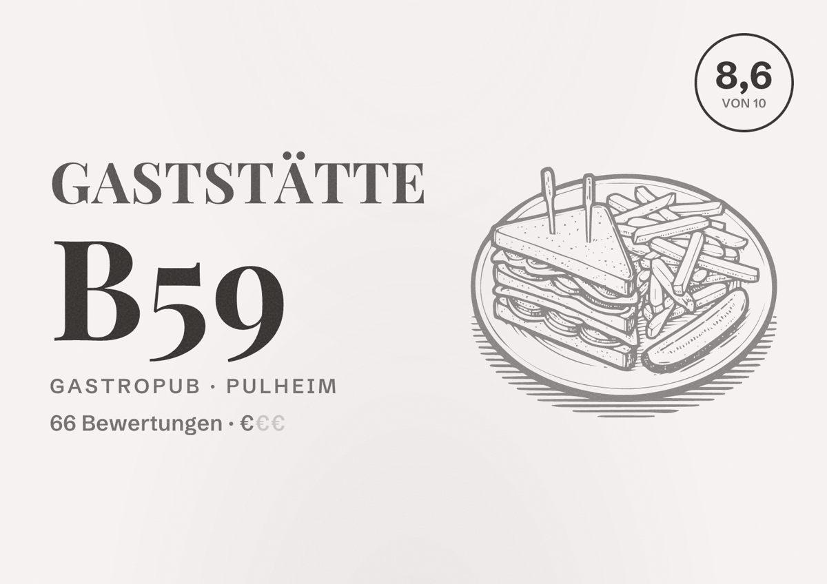 Illustriertes Poster von Gaststätte B59, Gastropub in Pulheim: Bewertung 8,6 von 10 aus 66 Bewertungen, Preisniveau €