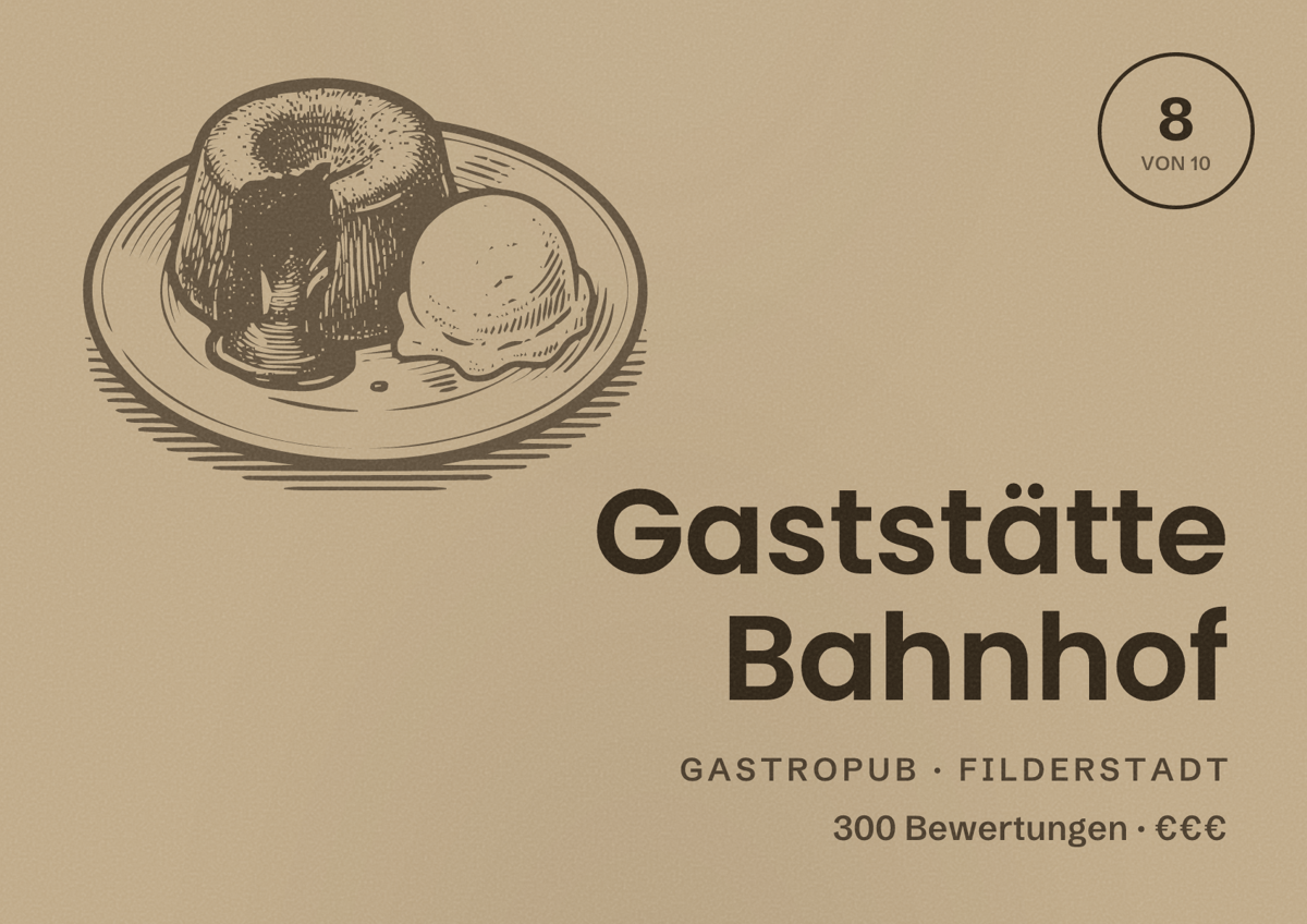 Illustriertes Poster von Gaststätte Bahnhof, Gastropub in Filderstadt: Bewertung 8 von 10 aus 300 Bewertungen, Preisniveau €€€