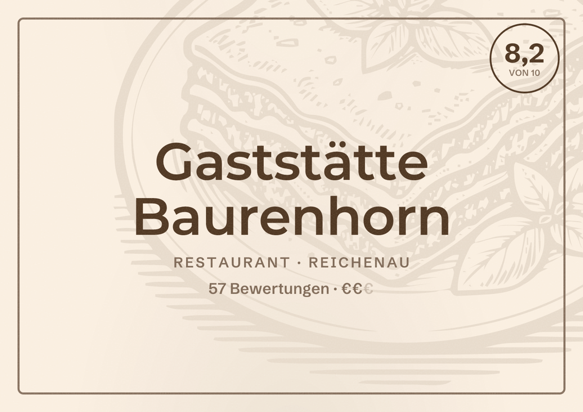 Illustriertes Poster von Gaststätte Baurenhorn, Restaurant in Reichenau: Bewertung 8,2 von 10 aus 57 Bewertungen, Preisniveau €€