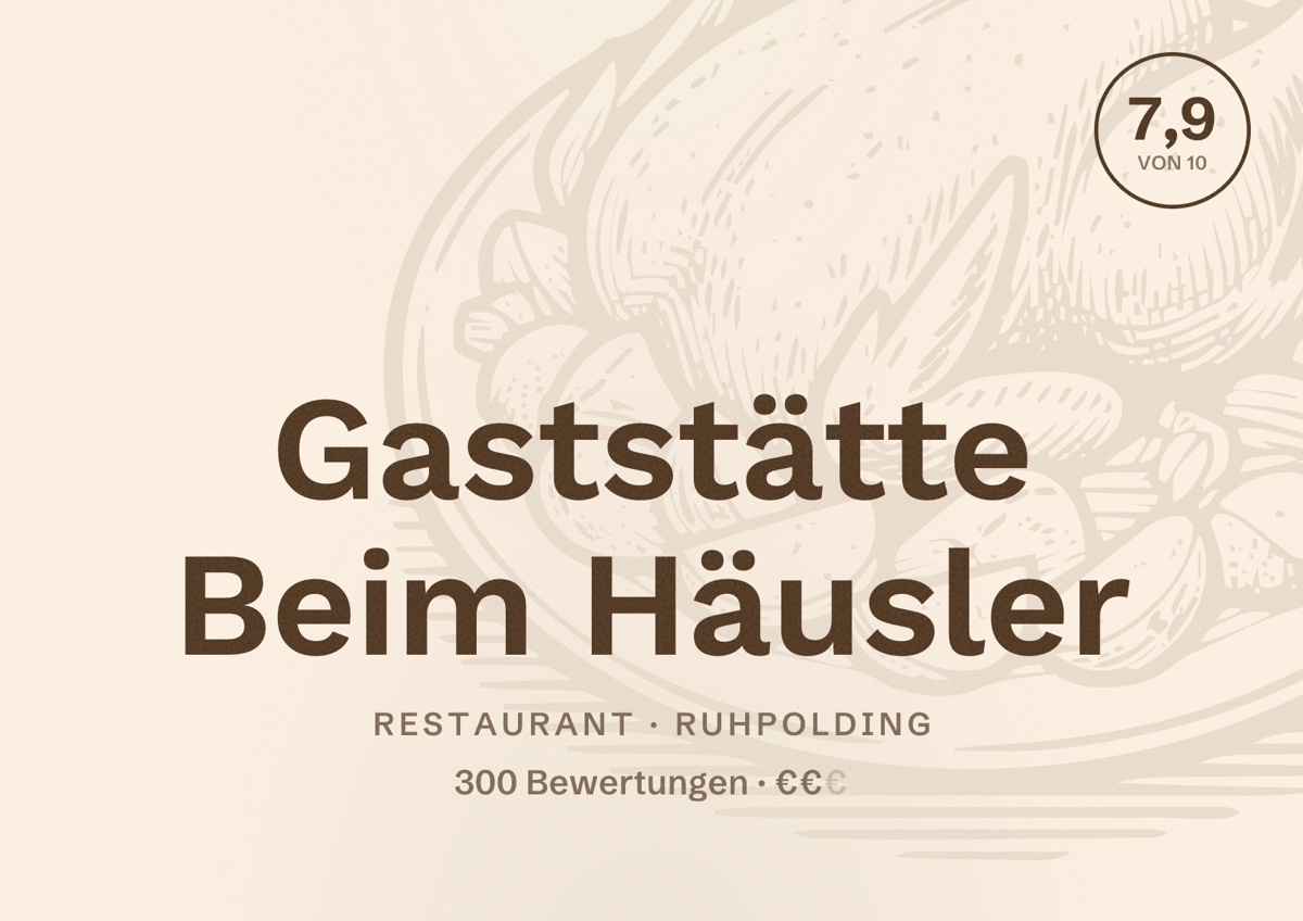Illustriertes Poster von Gaststätte Beim Häusler, Restaurant in Ruhpolding: Bewertung 7,9 von 10 aus 300 Bewertungen, Preisniveau €€