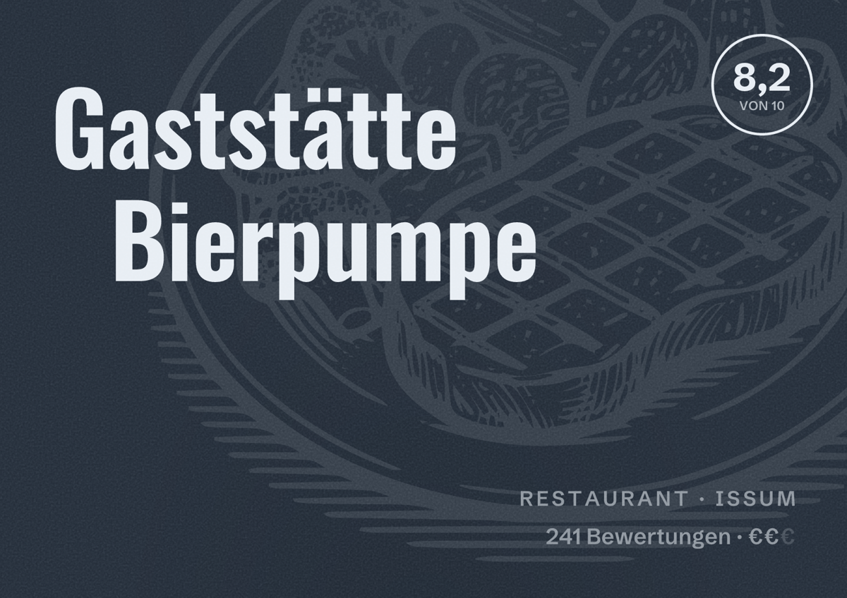 Illustriertes Poster von Gaststätte Bierpumpe, Restaurant in Issum: Bewertung 8,2 von 10 aus 241 Bewertungen, Preisniveau €€