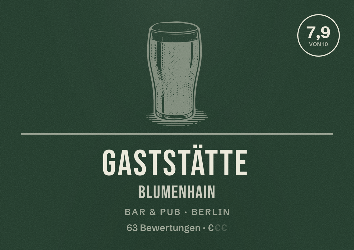 Illustriertes Poster von Gaststätte Blumenhain, Bar & Pub in Berlin: Bewertung 7,9 von 10 aus 63 Bewertungen, Preisniveau €