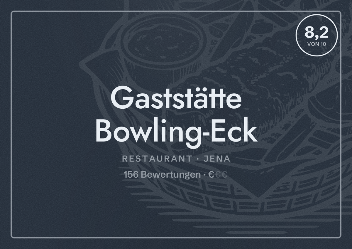 Illustriertes Poster von Gaststätte Bowling-Eck, Restaurant in Jena: Bewertung 8,2 von 10 aus 156 Bewertungen, Preisniveau €