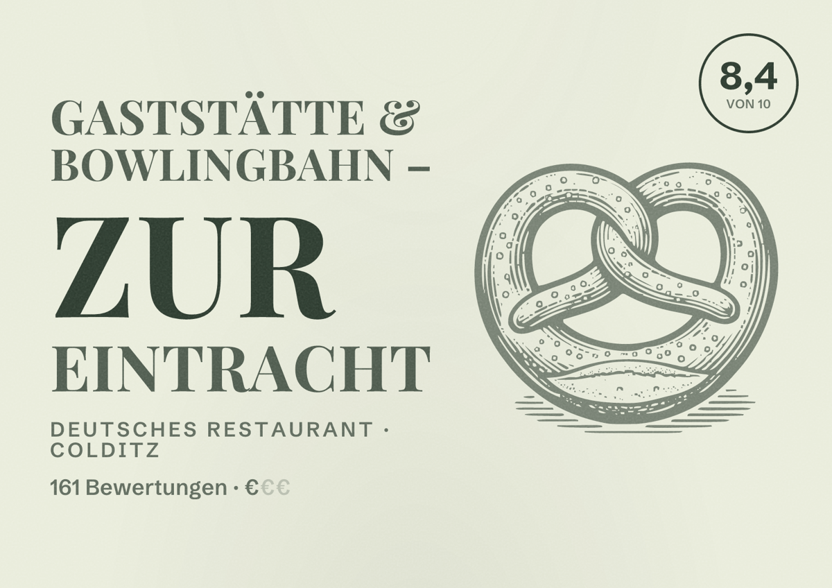 Illustriertes Poster von Gaststätte & Bowlingbahn – Zur Eintracht, Deutsches Restaurant in Colditz: Bewertung 8,4 von 10 aus 161 Bewertungen, Preisniveau €