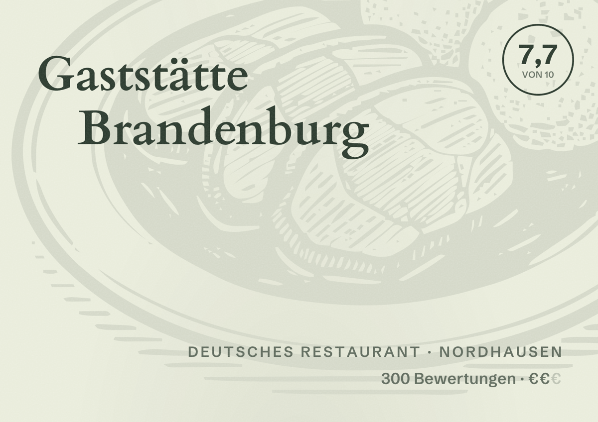 Illustriertes Poster von Gaststätte Brandenburg, Deutsches Restaurant in Nordhausen: Bewertung 7,7 von 10 aus 300 Bewertungen, Preisniveau €€