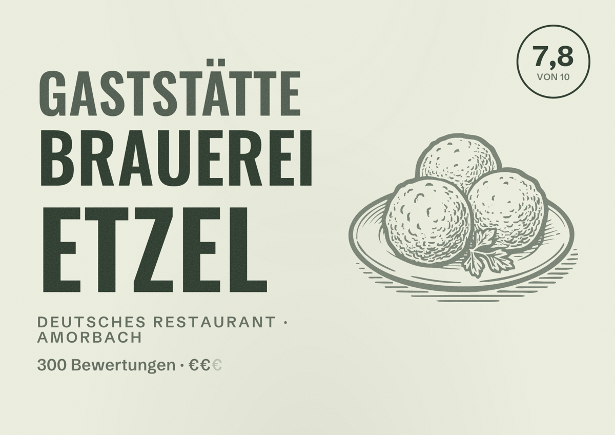 Illustriertes Poster von Gaststätte Brauerei Etzel, Deutsches Restaurant in Amorbach: Bewertung 7,8 von 10 aus 300 Bewertungen, Preisniveau €€