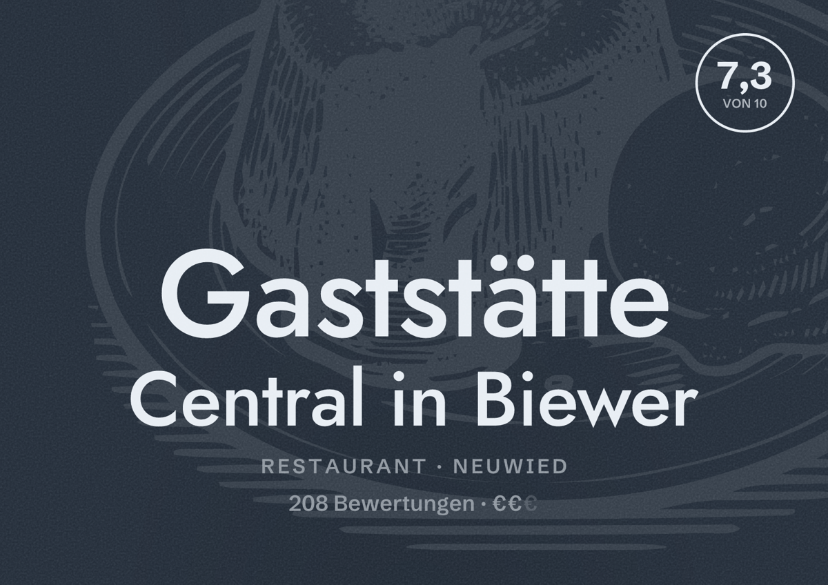 Illustriertes Poster von Gaststätte Central in Biewer, Restaurant in Neuwied: Bewertung 7,3 von 10 aus 208 Bewertungen, Preisniveau €€