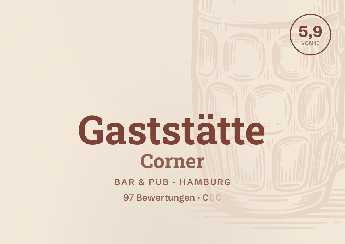 Illustriertes Poster von Gaststätte Corner, Bar & Pub in Hamburg: Bewertung 5,9 von 10 aus 97 Bewertungen, Preisniveau €