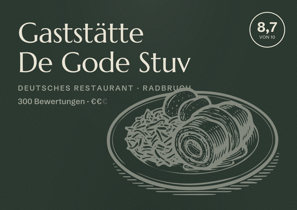 Illustriertes Poster von Gaststätte De Gode Stuv, Deutsches Restaurant in Radbruch: Bewertung 8,7 von 10 aus 300 Bewertungen, Preisniveau €€