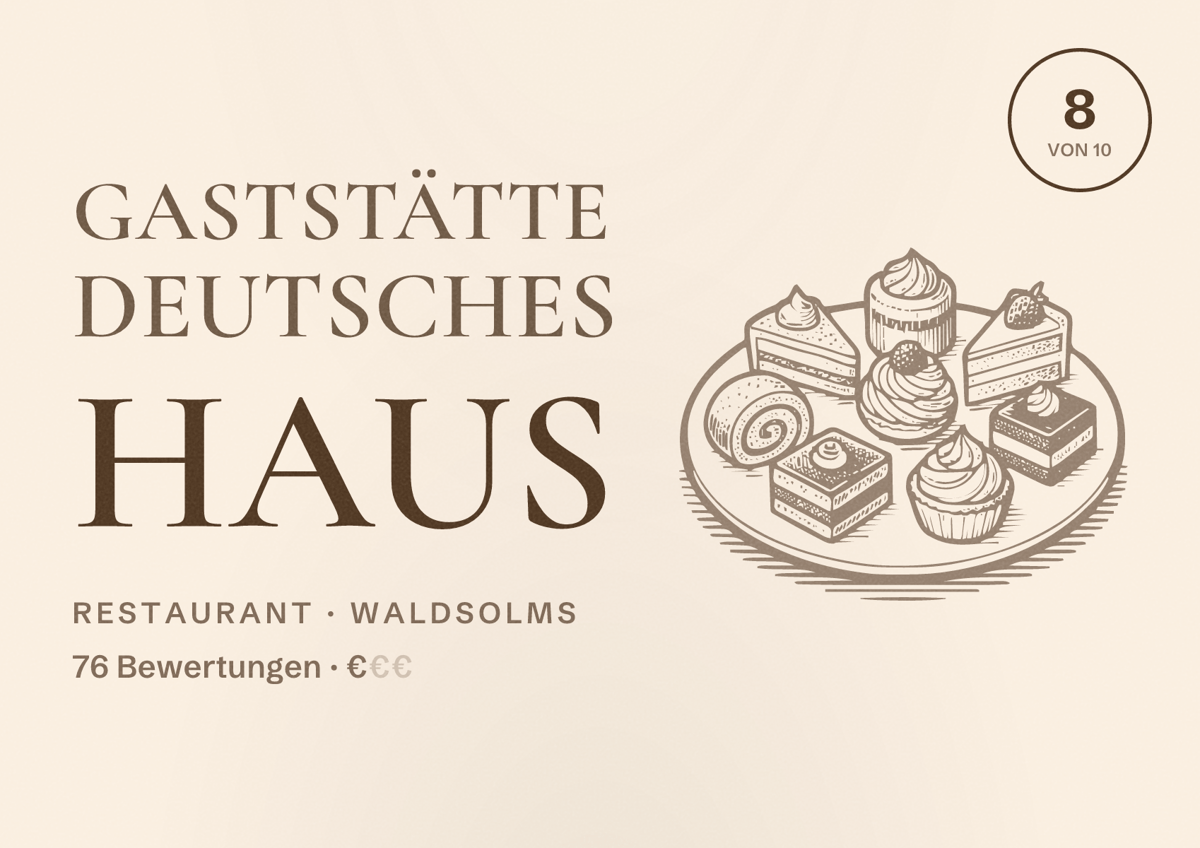 Illustriertes Poster von Gaststätte Deutsches Haus, Restaurant in Waldsolms: Bewertung 8 von 10 aus 76 Bewertungen, Preisniveau €