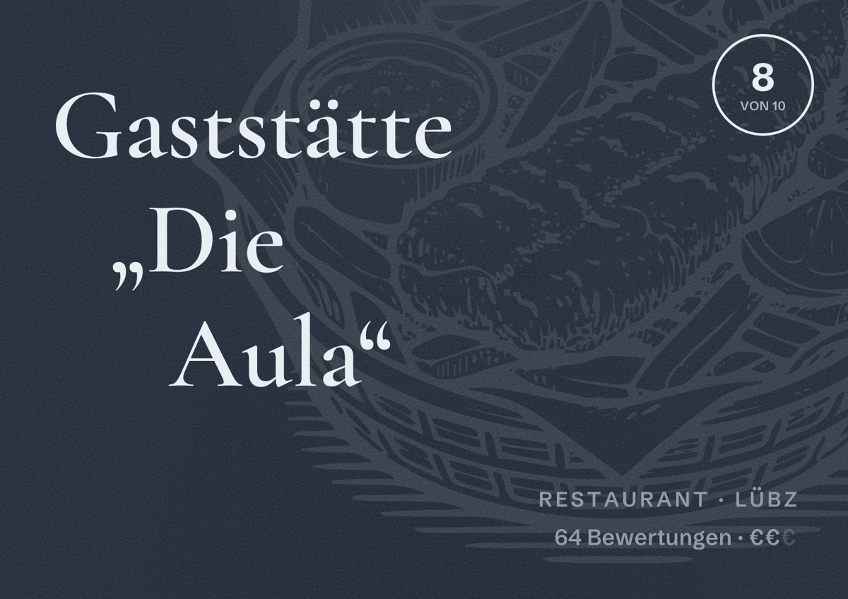 Illustriertes Poster von Gaststätte „Die Aula“, Restaurant in Lübz: Bewertung 8 von 10 aus 64 Bewertungen, Preisniveau €€