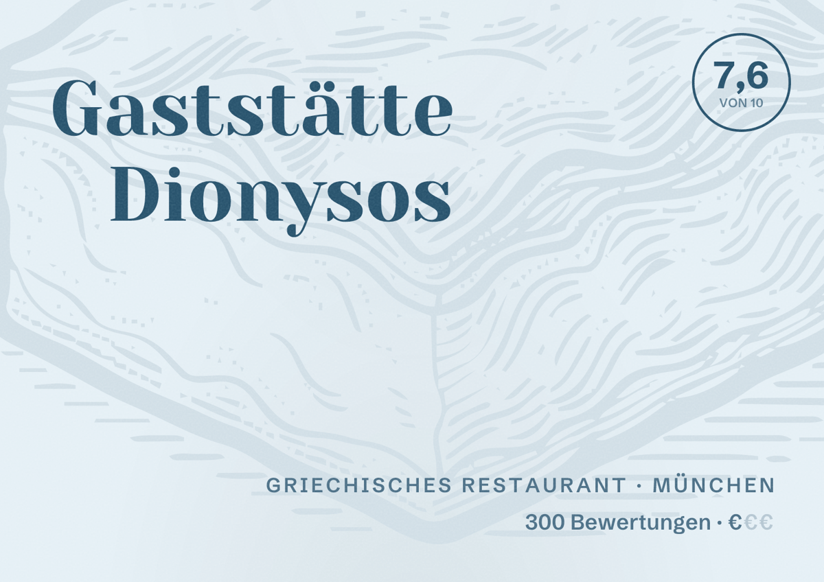 Illustriertes Poster von Gaststätte Dionysos, Griechisches Restaurant in München: Bewertung 7,6 von 10 aus 300 Bewertungen, Preisniveau €