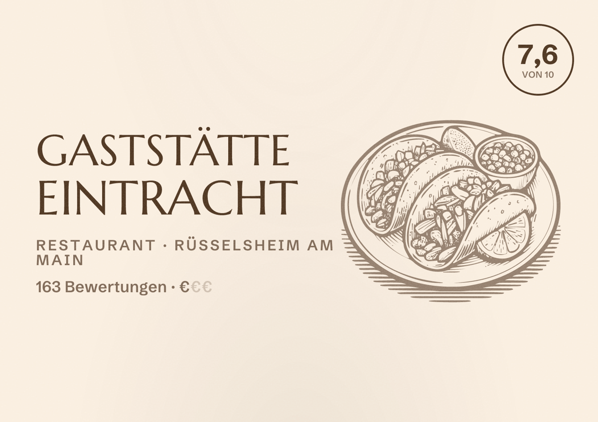 Illustriertes Poster von Gaststätte Eintracht, Restaurant in Rüsselsheim am Main: Bewertung 7,6 von 10 aus 163 Bewertungen, Preisniveau €