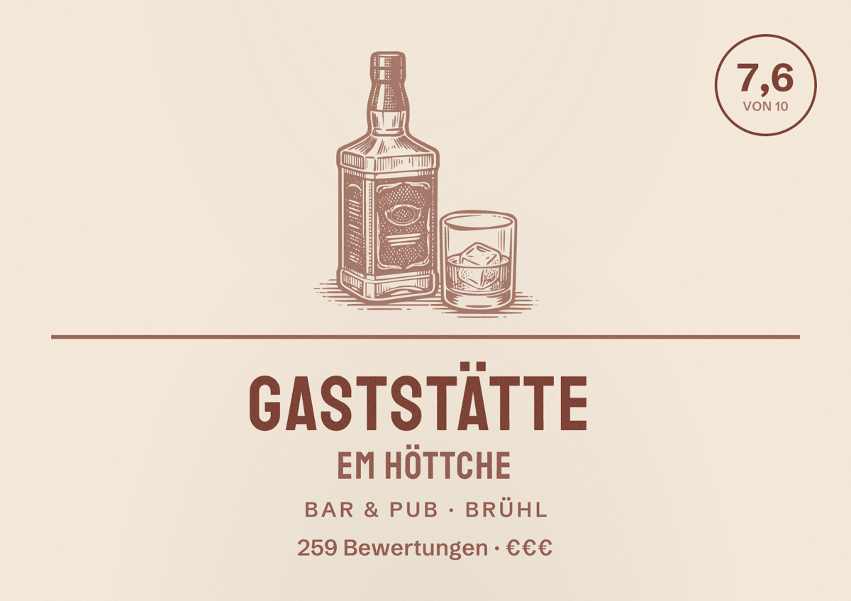 Illustriertes Poster von Gaststätte Em Höttche, Bar & Pub in Brühl: Bewertung 7,6 von 10 aus 259 Bewertungen, Preisniveau €€€