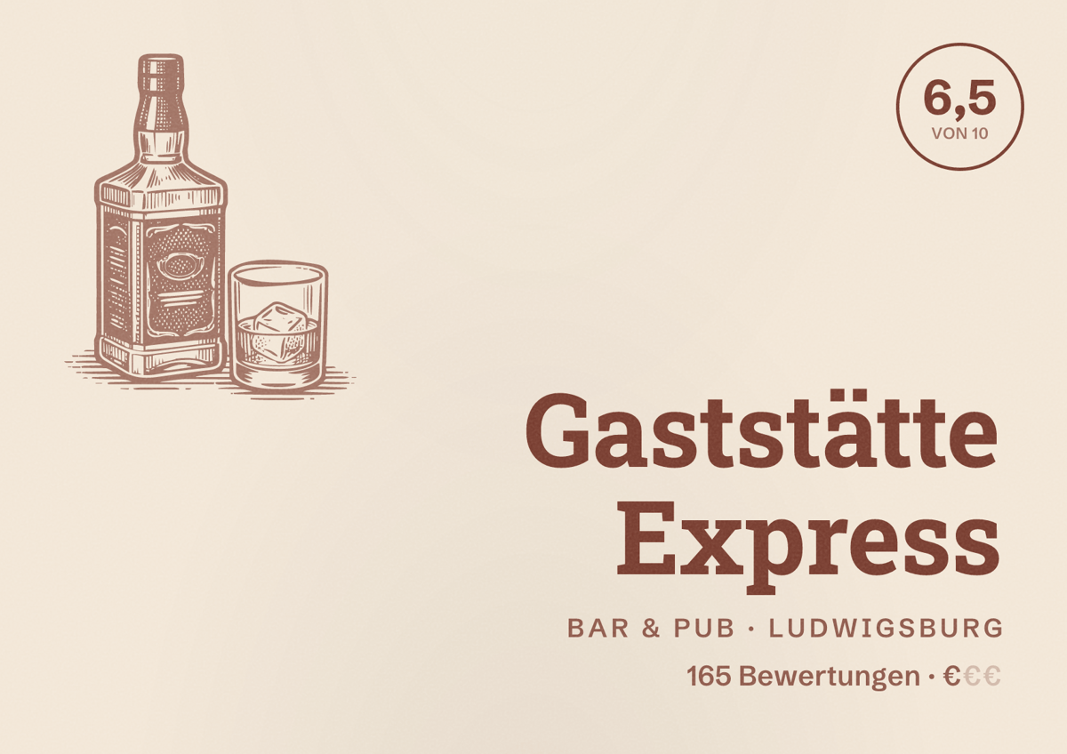 Illustriertes Poster von Gaststätte Express, Bar & Pub in Ludwigsburg: Bewertung 6,5 von 10 aus 165 Bewertungen, Preisniveau €