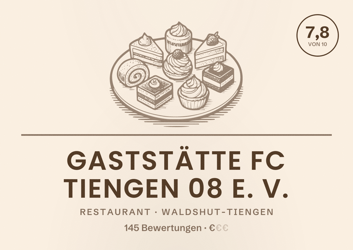 Illustriertes Poster von Gaststätte FC Tiengen 08 e. V., Restaurant in Waldshut-Tiengen: Bewertung 7,8 von 10 aus 145 Bewertungen, Preisniveau €