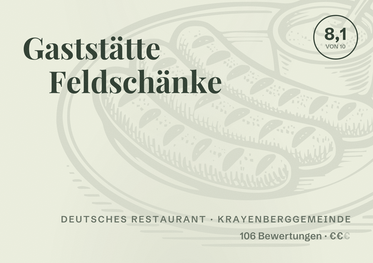 Illustriertes Poster von Gaststätte Feldschänke, Deutsches Restaurant in Krayenberggemeinde: Bewertung 8,1 von 10 aus 106 Bewertungen, Preisniveau €€