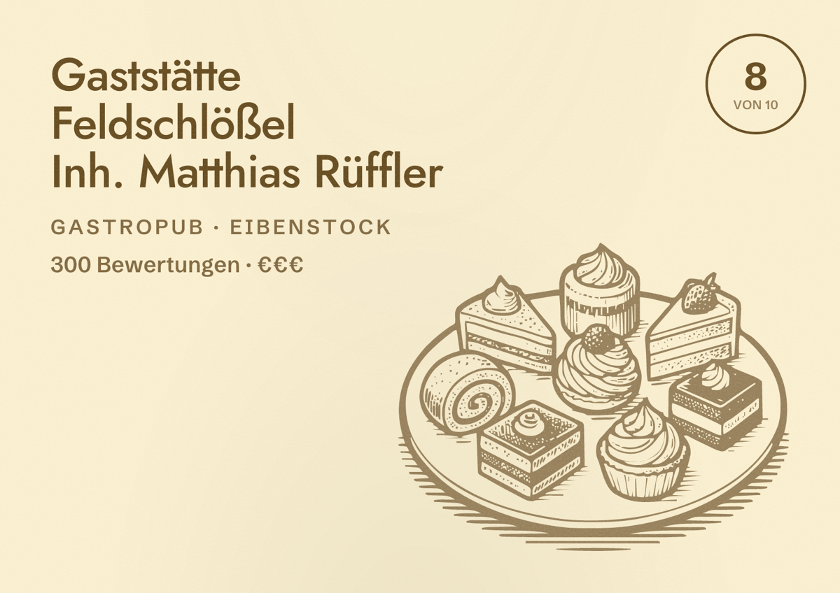 Illustriertes Poster von Gaststätte Feldschlößel Inh. Matthias Rüffler, Gastropub in Eibenstock: Bewertung 8 von 10 aus 300 Bewertungen, Preisniveau €€€