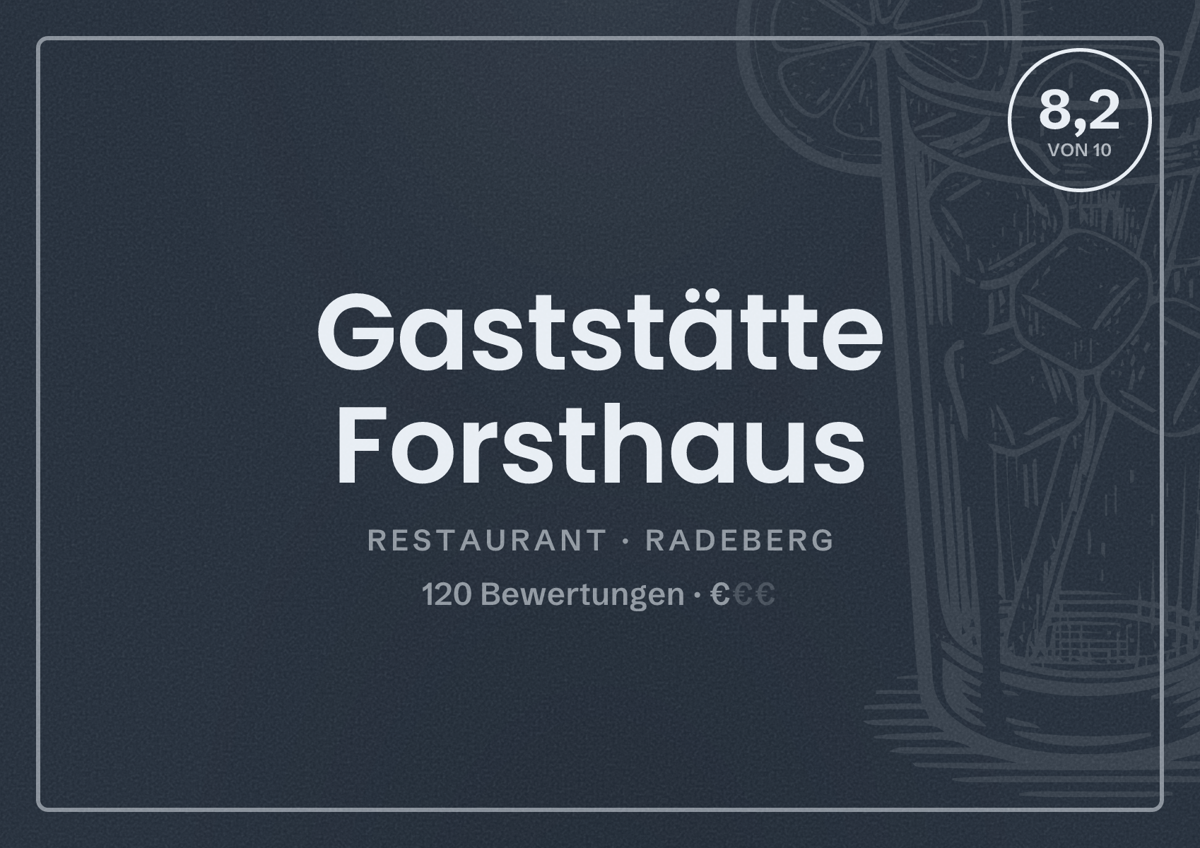 Illustriertes Poster von Gaststätte Forsthaus, Restaurant in Radeberg: Bewertung 8,2 von 10 aus 120 Bewertungen, Preisniveau €