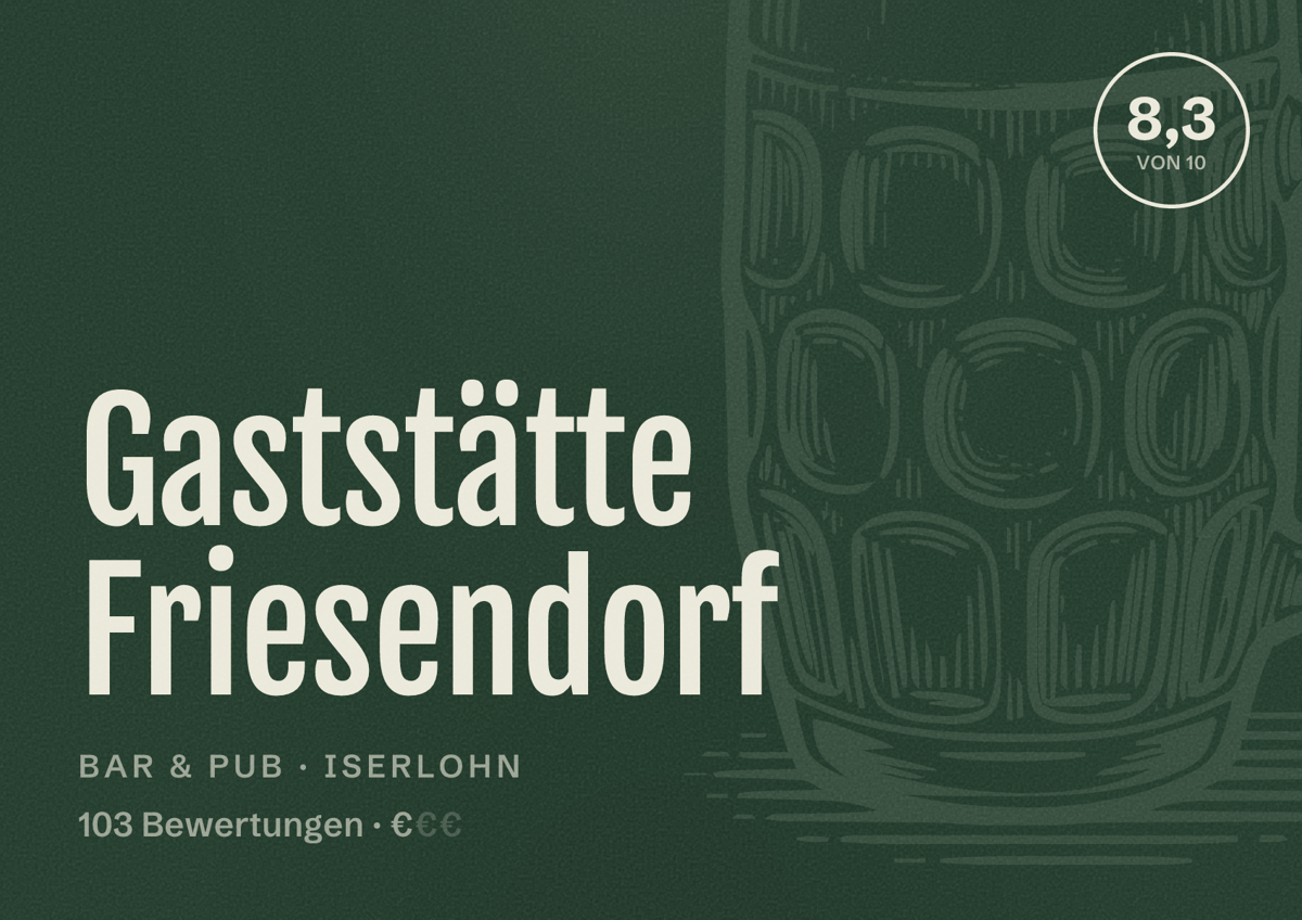 Illustriertes Poster von Gaststätte Friesendorf, Bar & Pub in Iserlohn: Bewertung 8,3 von 10 aus 103 Bewertungen, Preisniveau €