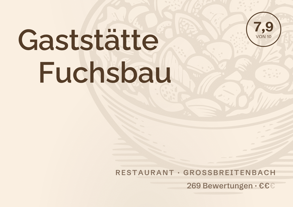 Illustriertes Poster von Gaststätte Fuchsbau, Restaurant in Großbreitenbach: Bewertung 7,9 von 10 aus 269 Bewertungen, Preisniveau €€