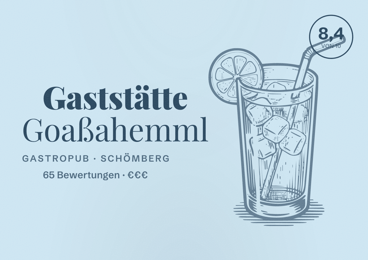 Illustriertes Poster von Gaststätte Goaßahemml, Gastropub in Schömberg: Bewertung 8,4 von 10 aus 65 Bewertungen, Preisniveau €€€