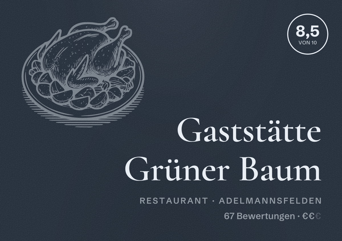 Illustriertes Poster von Gaststätte Grüner Baum, Restaurant in Adelmannsfelden: Bewertung 8,5 von 10 aus 67 Bewertungen, Preisniveau €€