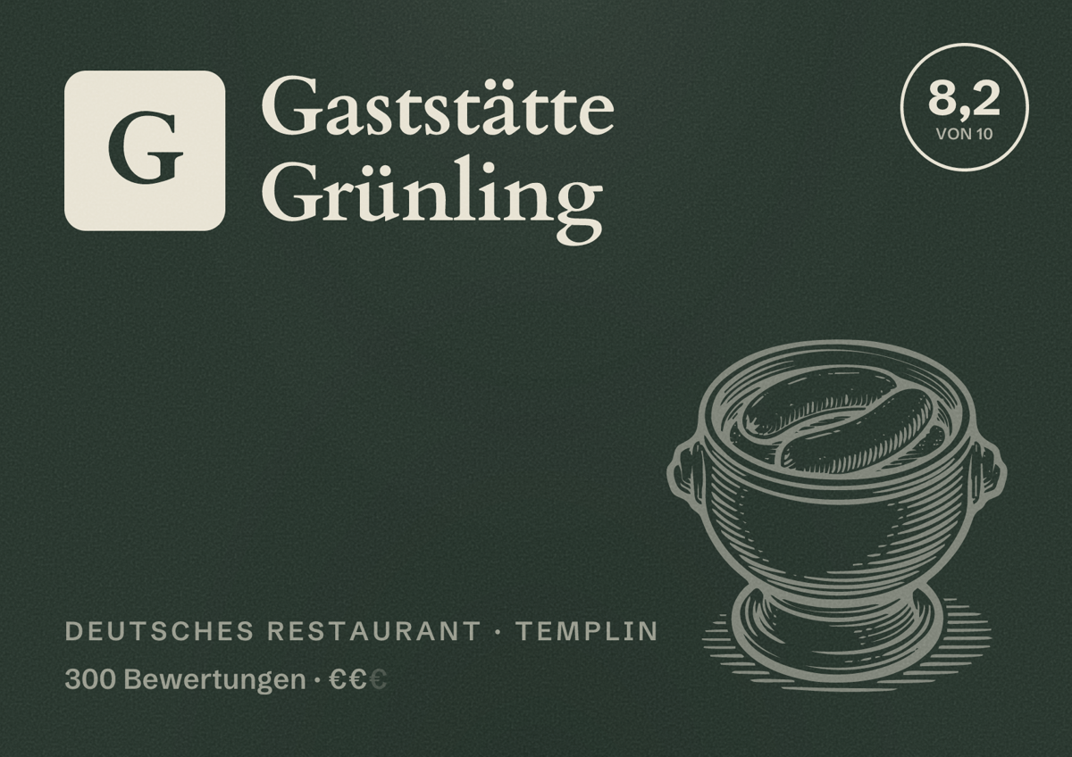 Illustriertes Poster von Gaststätte Grünling, Deutsches Restaurant in Templin: Bewertung 8,2 von 10 aus 300 Bewertungen, Preisniveau €€